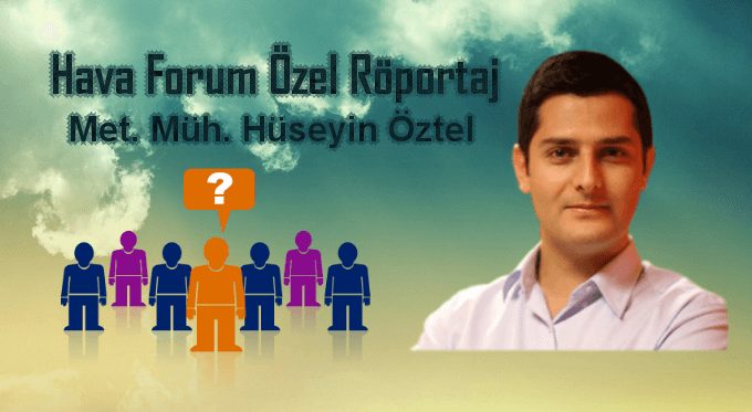 Hüseyin Öztel Röportajımız (Haber Türk Meteoroloji Editörü)